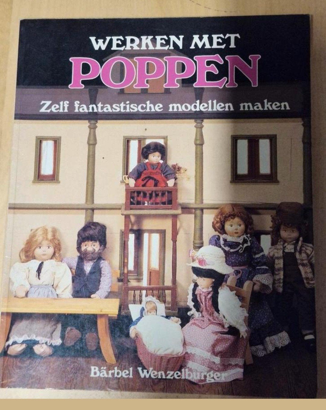 Werken met Poppen: Zelf fantastische modellen maken, Gelezen, Bärbel Wenzelburger, Ophalen of Verzenden, Poppen maken