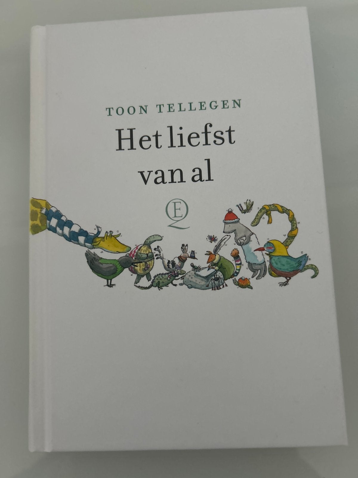 Het liefst van al - Toon Tellegen (Dierenverhalen), Ophalen of Verzenden, Zo goed als nieuw, Sprookjes