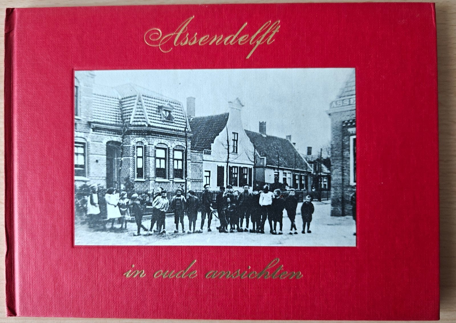 Assendelft in Oude Ansichten - Historisch Fotoboek, Ophalen of Verzenden, 20e eeuw of later, Zo goed als nieuw, Onbekend