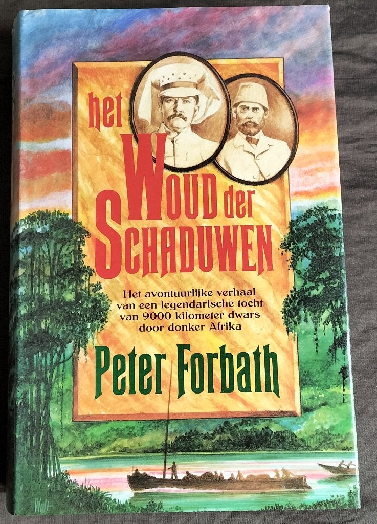 Peter Forbath - Het Woud der Schaduwen, Ophalen of Verzenden, Zo goed als nieuw, Peter Forbath, Afrika