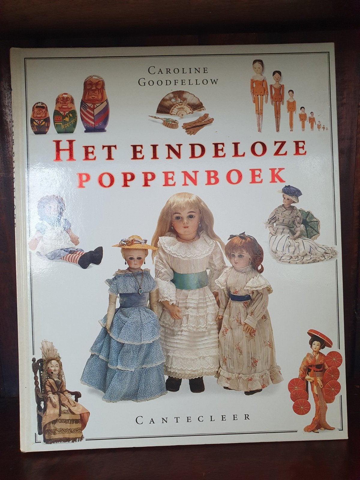 Het Eindeloze Poppenboek - Caroline Goodfellow, Ophalen of Verzenden, Zo goed als nieuw, Caroline Goodfellow, Non-fictie