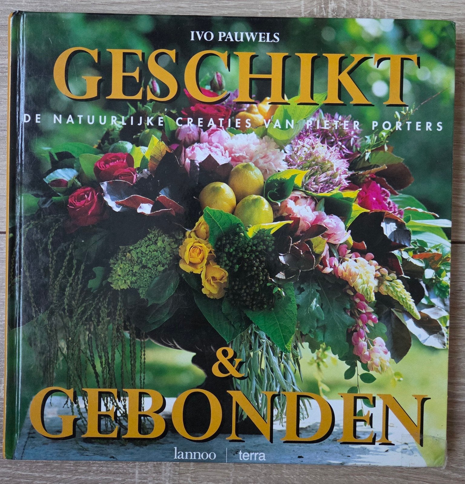 Ivo Pauwels - Geschikt en gebonden, Bloemschikken, Groendecoratie, I. Pauwels, Ophalen of Verzenden, Zo goed als nieuw