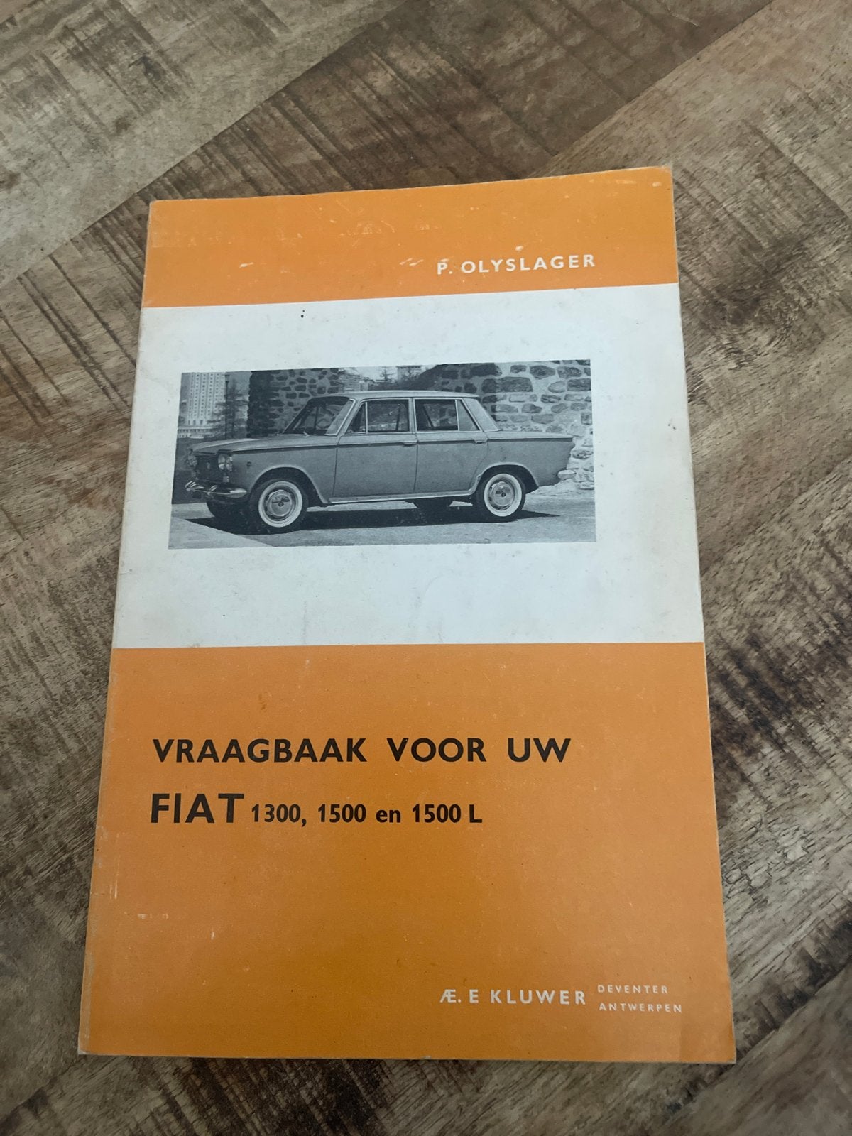 Vraagbaak Fiat 1300, 1500, 1500 L - P. Olyslager, Ophalen of Verzenden, Gelezen