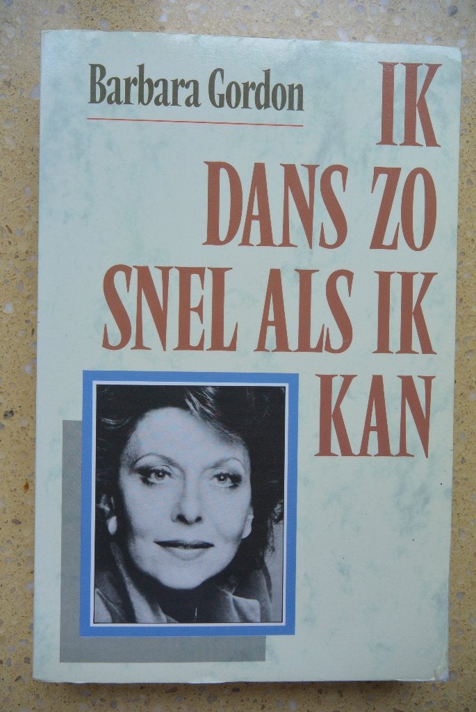 Ik dans zo snel als ik kan - Barbara Gordon - Bijna gratis, Boeken, Ophalen of Verzenden, Gelezen, Barbara Gordon