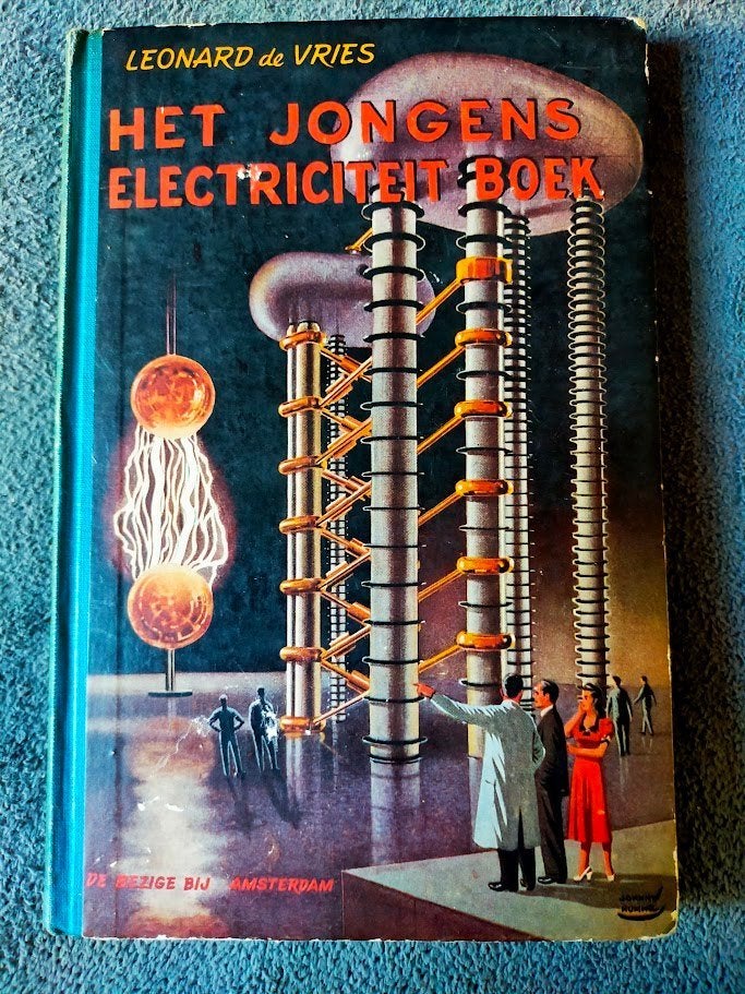 Leonard de Vries - Het Jongens Electriciteit Boek (1948), Boeken, Techniek, Ophalen of Verzenden, Gelezen, Elektrotechniek