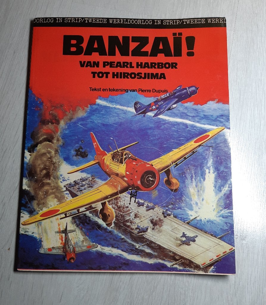Banzai : Van Pearl Harbor tot Hirosjima, Eén stripboek, Verzenden, Gelezen