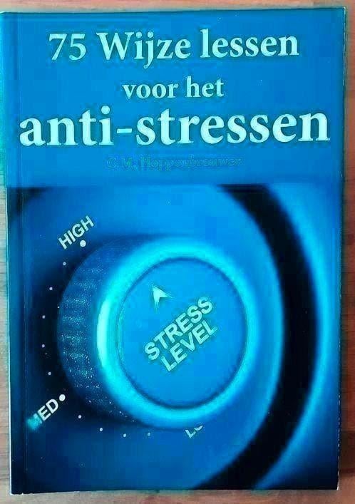 75 wijze lessen voor het anti-stressen - C M Hoppenbrouwer, Ophalen of Verzenden, Zo goed als nieuw