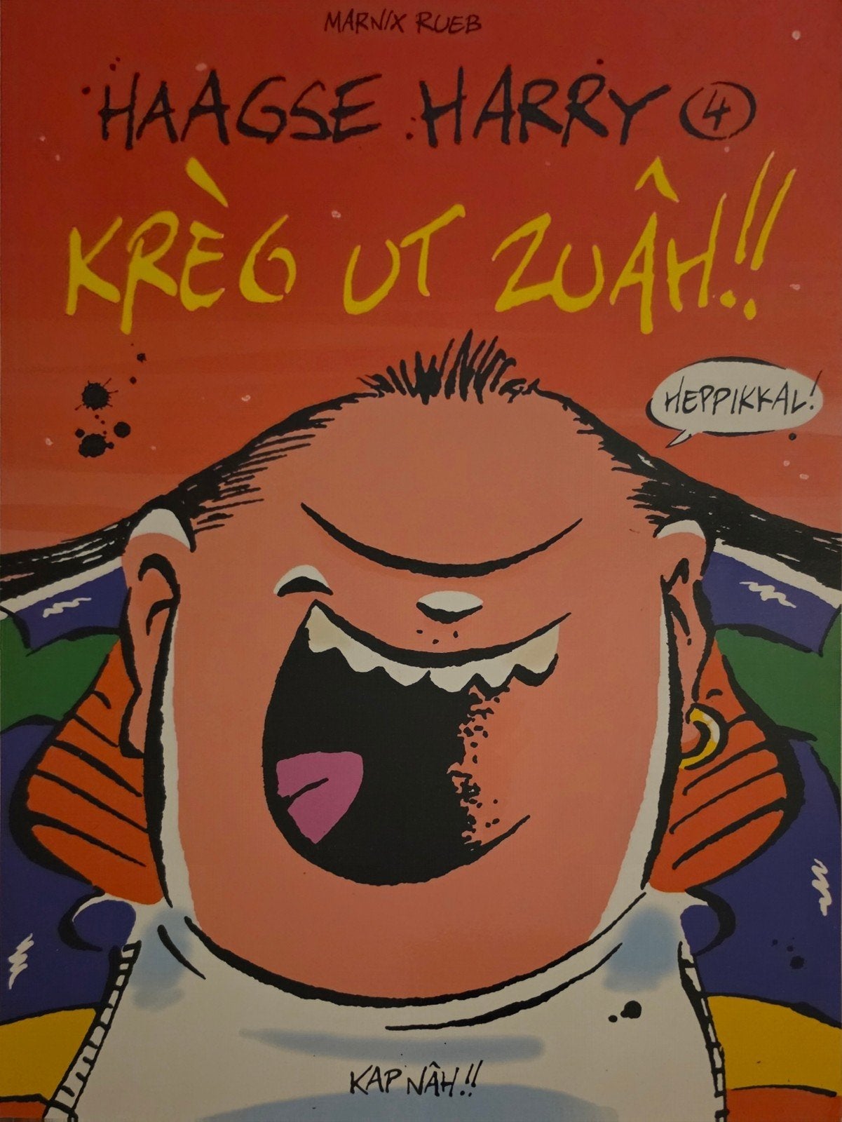 Haagse Harry 4: Krèg ut zuâh!! - Marnix Rueb, Eén stripboek, Ophalen of Verzenden, Zo goed als nieuw, Marnix Rueb