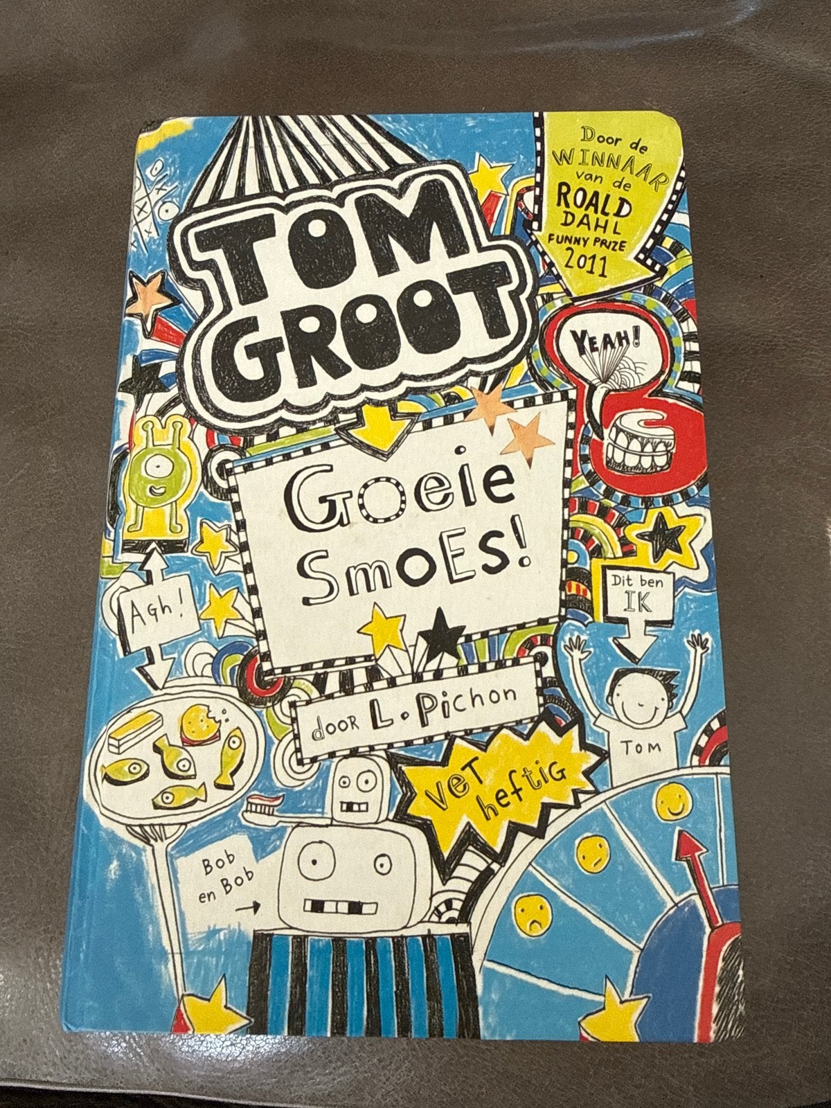 Tom Groot: Goeie Smoes! door L. Pichon - Zo goed als nieuw, Ophalen of Verzenden, Gelezen, Fictie