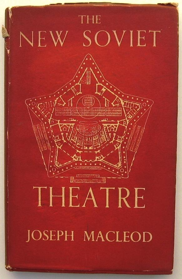 The New Soviet Theatre 1943 Macleod - Toneel Rusland USSR, Ophalen of Verzenden