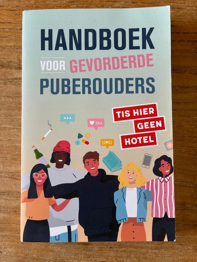 Handboek voor gevorderde puberouders - Tis hier geen hotel, Ophalen of Verzenden, Gelezen, Opvoeding vanaf 10 jaar