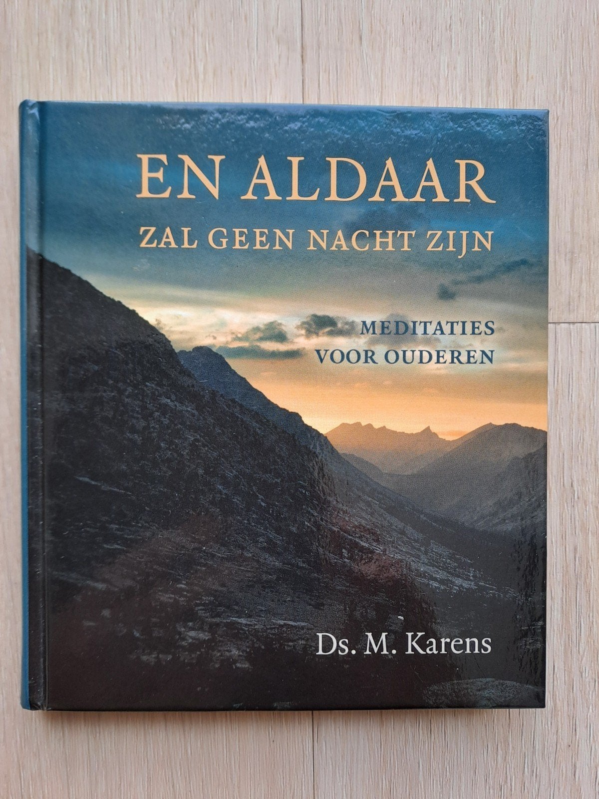 En aldaar zal geen nacht zijn - Ds. M. Karens, Boeken, Ophalen of Verzenden, Zo goed als nieuw