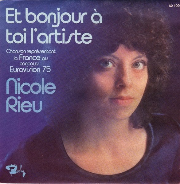 Single Eurovisie (1975) Nicole Rieu – Et Bonjour À Toi L'art, Gebruikt, 7 inch, Ophalen of Verzenden, 1970 - 1979