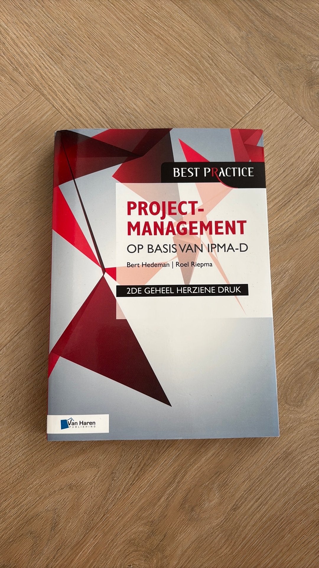 Bert Hedeman - Projectmanagement op basis van IPMA D, Ophalen of Verzenden, Zo goed als nieuw, Bert Hedeman; Roel Riepma