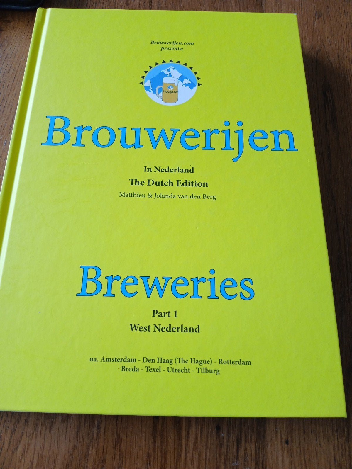 brouwerijen in Nederland  west matthieu van den berg, Ophalen of Verzenden