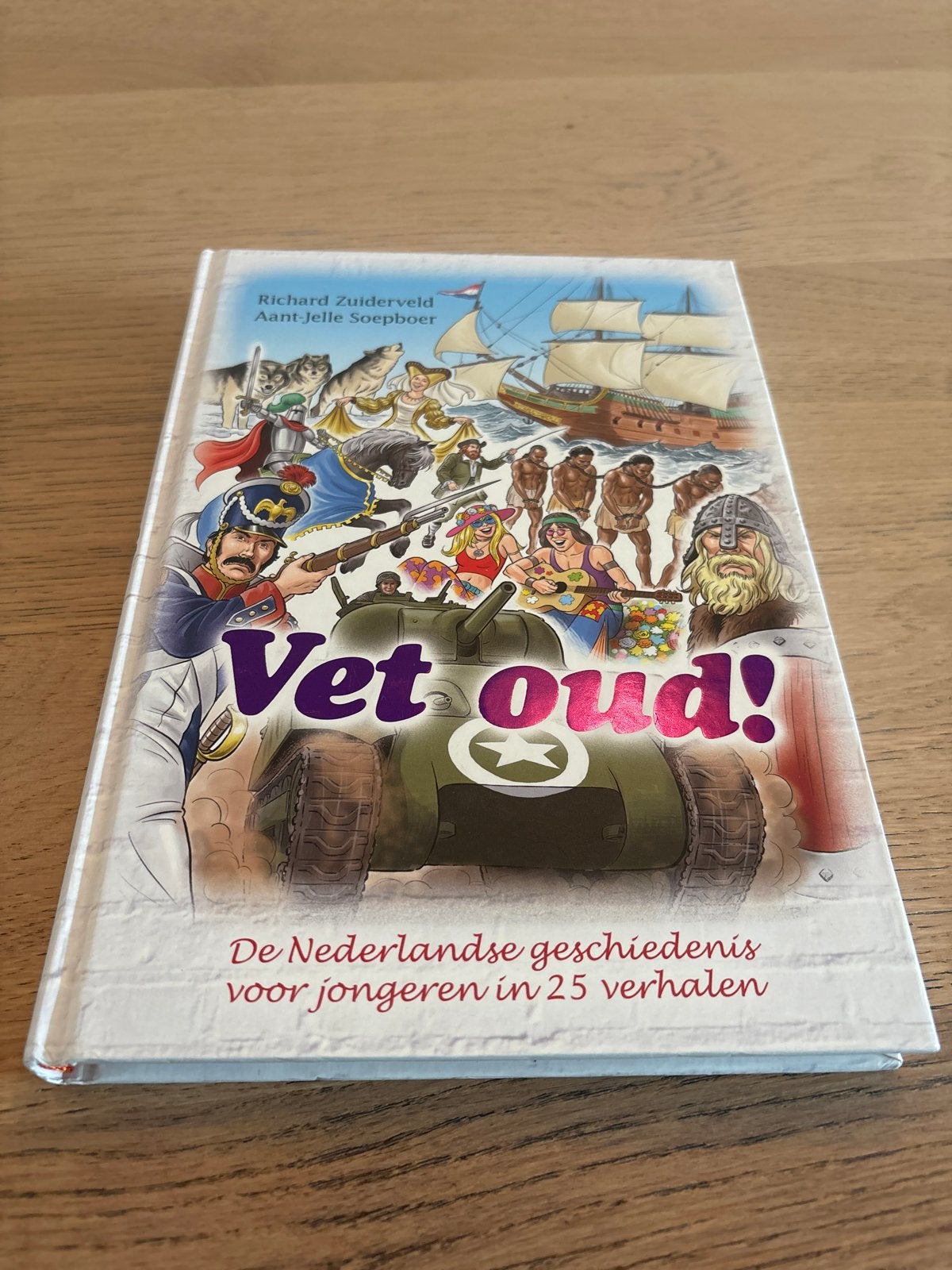 Vet Oud! Nederlandse geschiedenis voor jongeren, Ophalen of Verzenden, 20e eeuw of later, Zo goed als nieuw