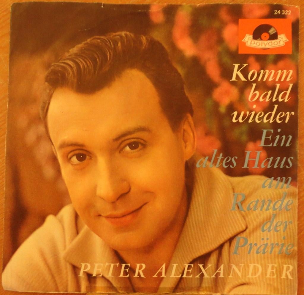Peter Alexander > Komm bald wieder, Ophalen of Verzenden, Gebruikt, Pop, Single