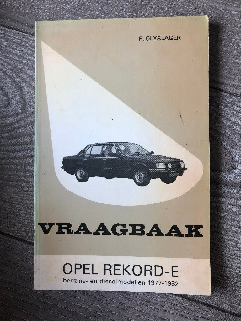 Vraagbaak Opel Rekord E Benzine- en Dieselmodellen 1977-1982, Auto diversen, Handleidingen en Instructieboekjes, Ophalen of Verzenden