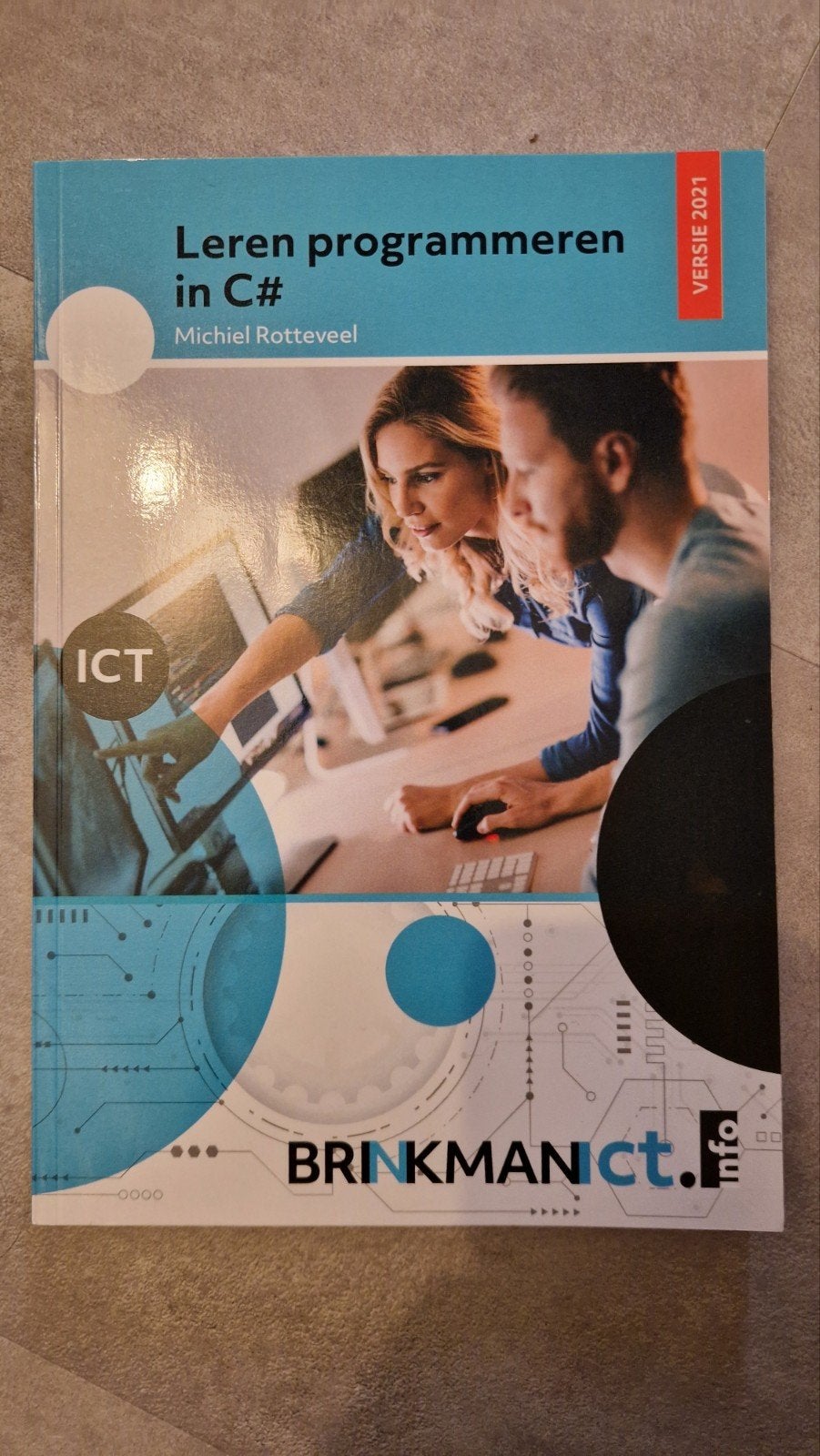 Leren programmeren in C# - Michiel Rotteveel (2021), Boeken, Ophalen of Verzenden, Zo goed als nieuw, MBO, Michiel Rotteveel