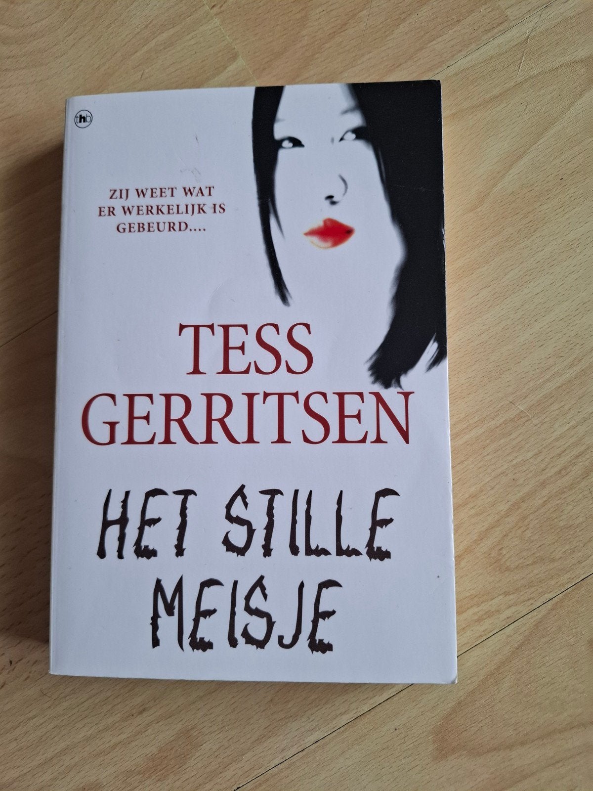Tess Gerritsen Het stille meisje, Ophalen of Verzenden, Zo goed als nieuw