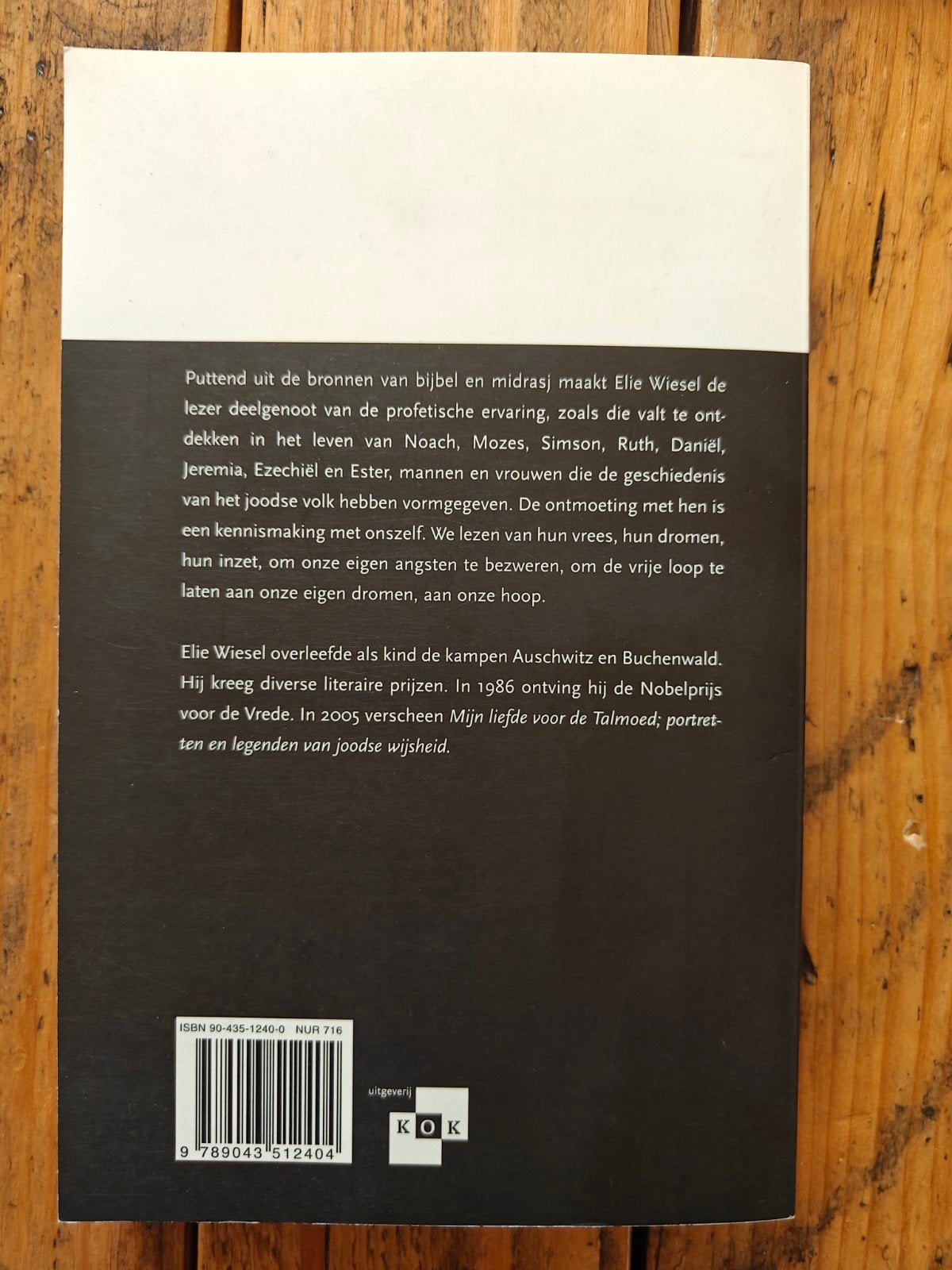 Mijn liefde voor de profeten - Elie Wiesel, Jodendom, Ophalen of Verzenden, Zo goed als nieuw, Elie Wiesel