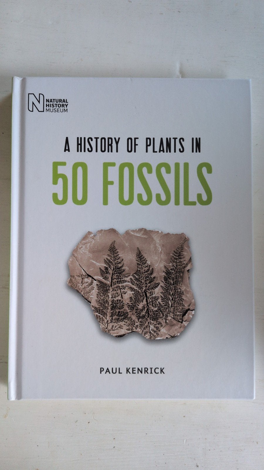 A History of Plants in 50 Fossils - Paul Kenrick, Ophalen of Verzenden, Zo goed als nieuw, Bloemen, Planten en Bomen, Paul Kenrick
