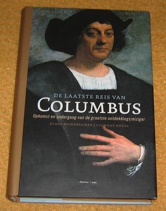 De laatste reis van Columbus. Opkomst en ondergang, Ophalen of Verzenden, Zo goed als nieuw, Europa