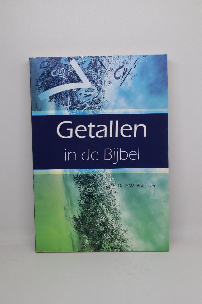 Getallen in de Bijbel - E.W. Bullinger, Ophalen of Verzenden, Zo goed als nieuw