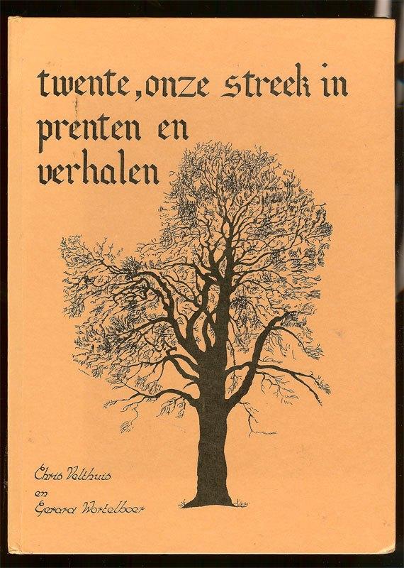 Chris Velthuis en Gerard Wortelboer- TWENTE, onze streek in, Ophalen of Verzenden, Zo goed als nieuw