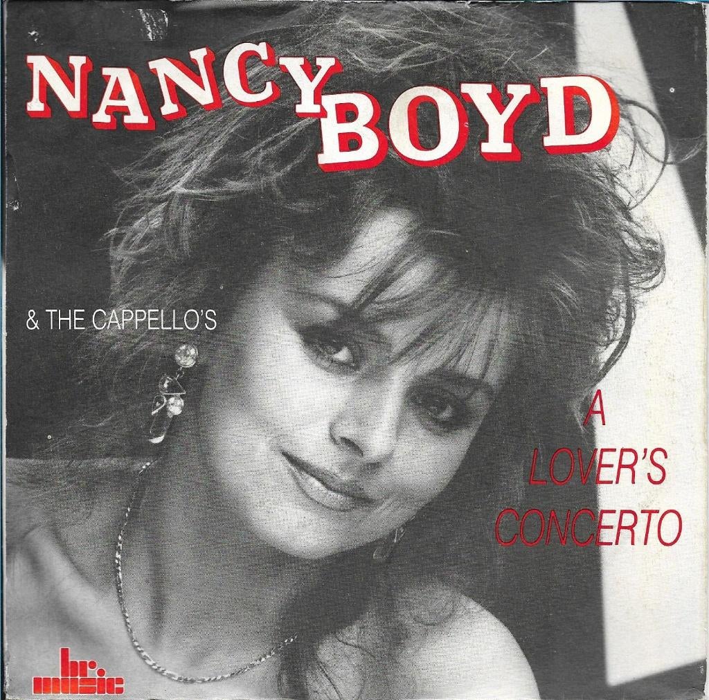 Nancy Boyd & The Cappello`s - A lover` s concerto, Gebruikt, 7 inch, Single, Ophalen of Verzenden