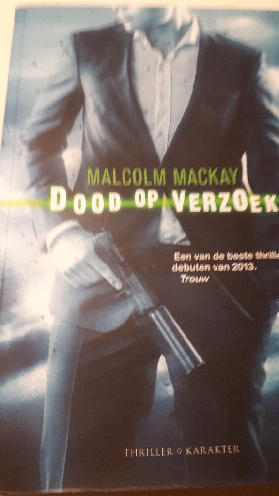 Dood op verzoek - Malcolm Mackay, Ophalen of Verzenden, Gelezen