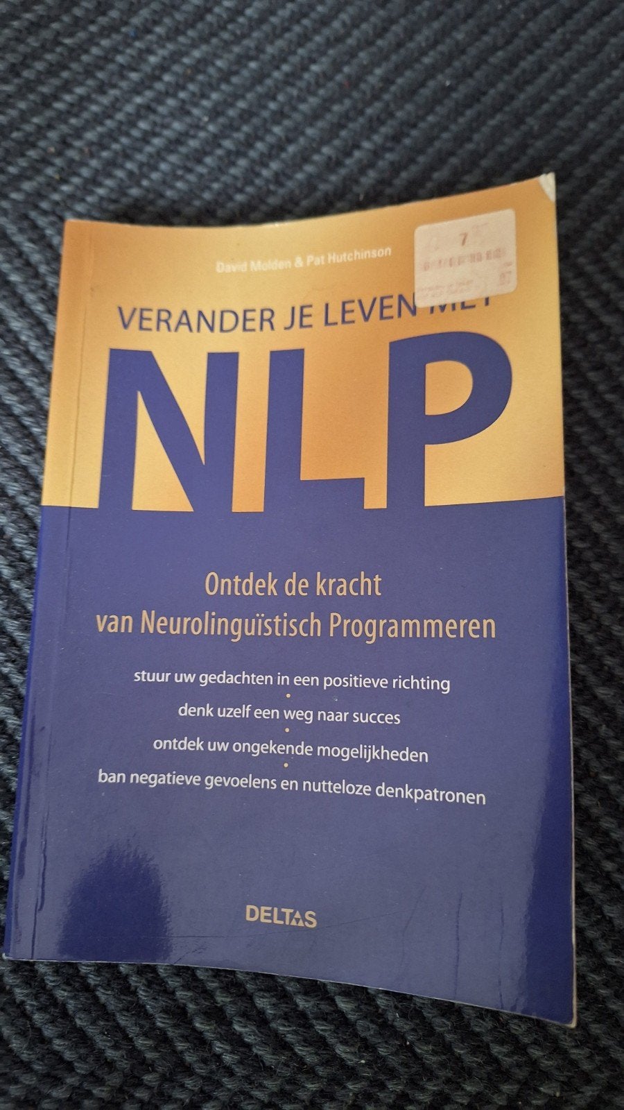 D. Molden - Verander je leven met NLP, Ophalen of Verzenden, Zo goed als nieuw, D. Molden; P. Hutchinson