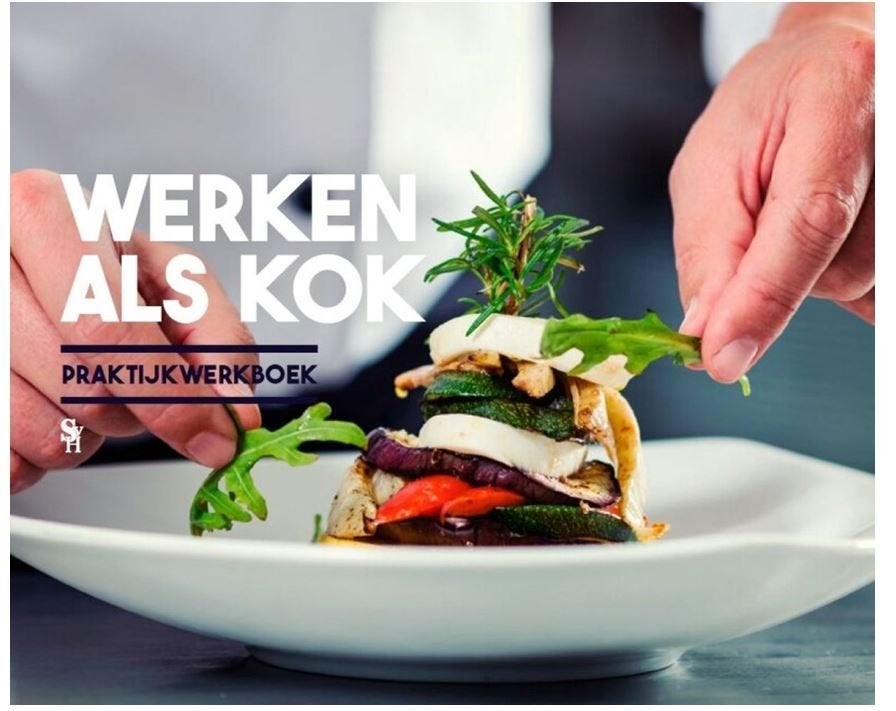 Werken als Kok Praktijkwerkboek SVH Kookboek, Verzenden, Zo goed als nieuw