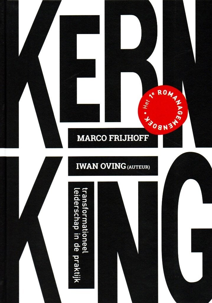 Kern = King - Marco Frijhoff & Iwan Oving / 9789082792508, Ophalen of Verzenden, Marco Frijhoff & Iwan Oving, Management, Zo goed als nieuw