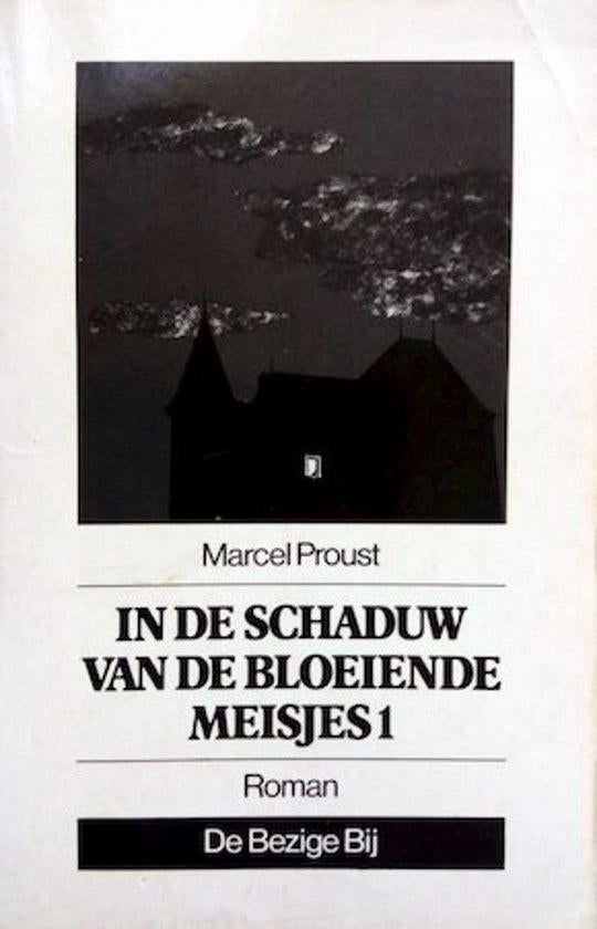 Marcel Proust: In de schaduw van de bloeiende meisjes 1, Ophalen of Verzenden, Zo goed als nieuw, Europa overig