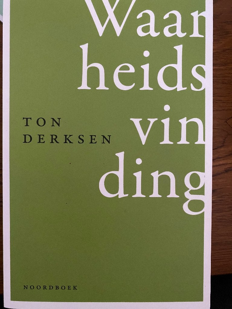 Waarheidsvinding, Ophalen of Verzenden, Zo goed als nieuw, Ton Derksen