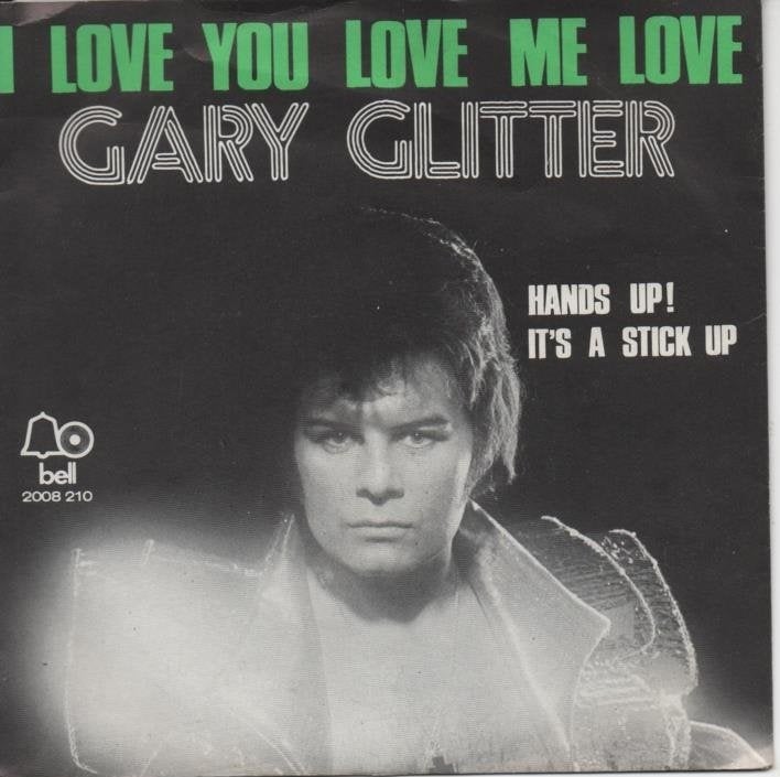 Gary Glitter - I love you love me love, Gebruikt, Verzenden, 7 inch, Pop