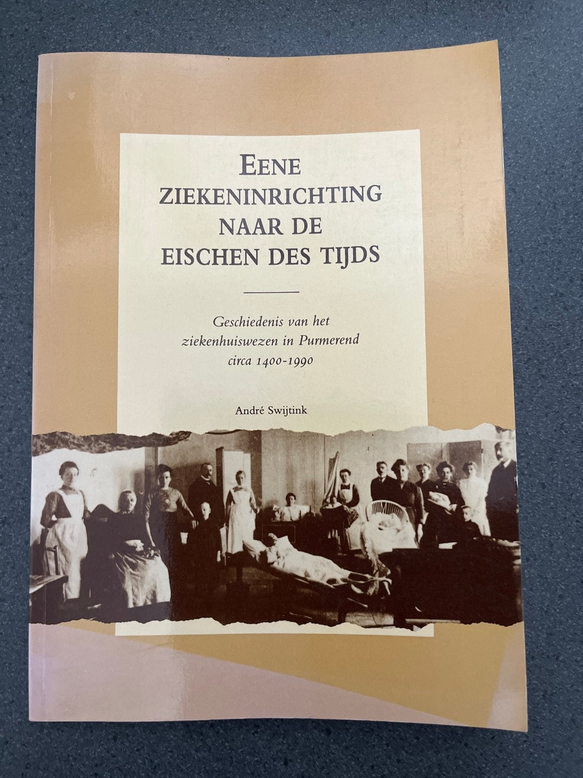 Een Ziekeninrichting naar de Eisen des Tijds - Purmerend, Boeken, Ophalen of Verzenden, 20e eeuw of later, Zo goed als nieuw