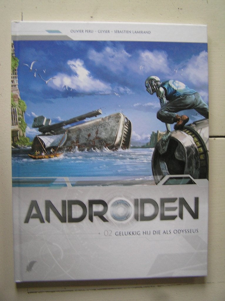 Androiden. 2. Gelukkig hij die als Odysseus. HC, Eén stripboek, Ophalen of Verzenden, Nieuw