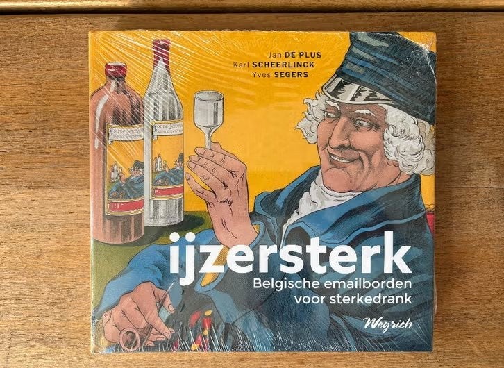 Boek emaille borden:ijzersterk, emailborden voor sterkedrank, Weyrich, Weyrich, Overige typen, Nieuw