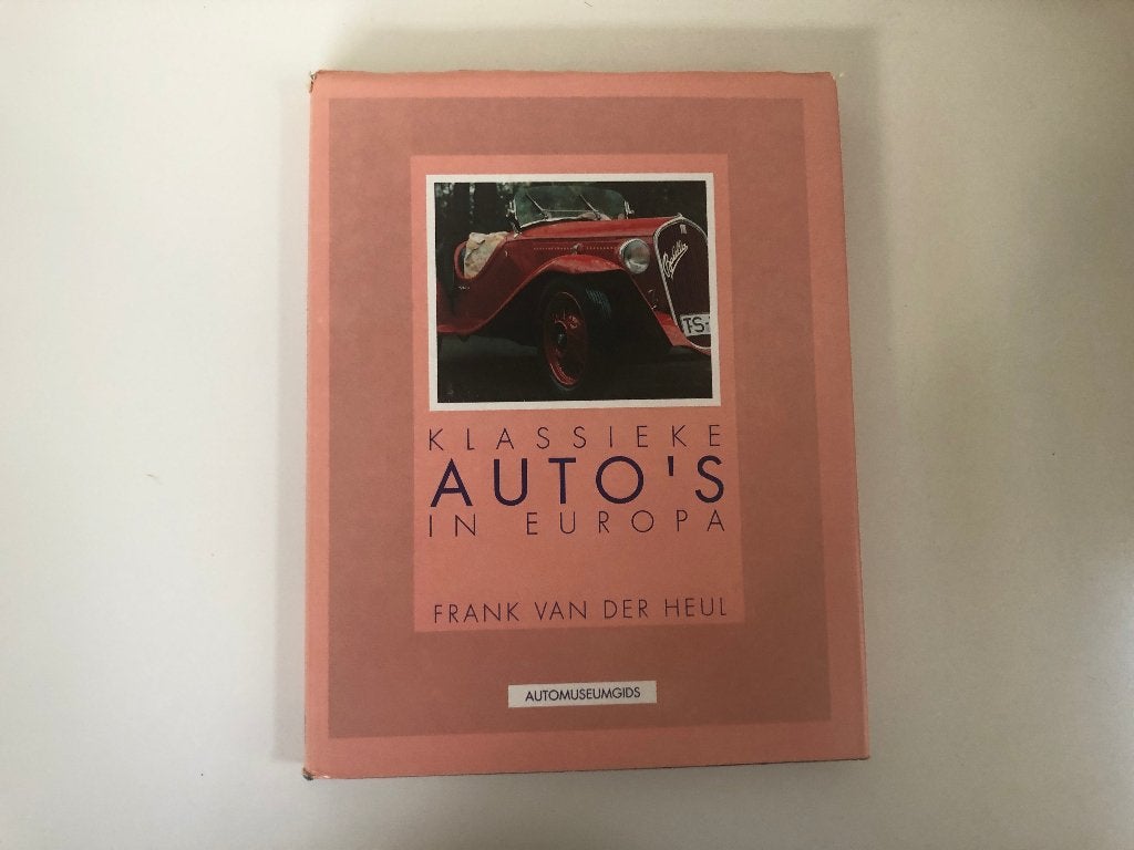 B894 Klassieke auto's in Europa Frank van der Heul, Ophalen of Verzenden, Gelezen, Algemeen