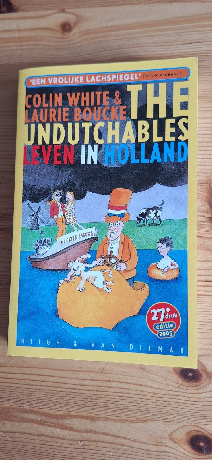L. Boucke - The Undutchables, Ophalen of Verzenden, L. Boucke; C. White, Verhalen, Zo goed als nieuw