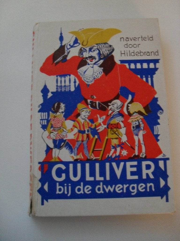 gulliver bij de dwergen - jonathan swift / hildebrand, Antiek en Kunst, Ophalen of Verzenden