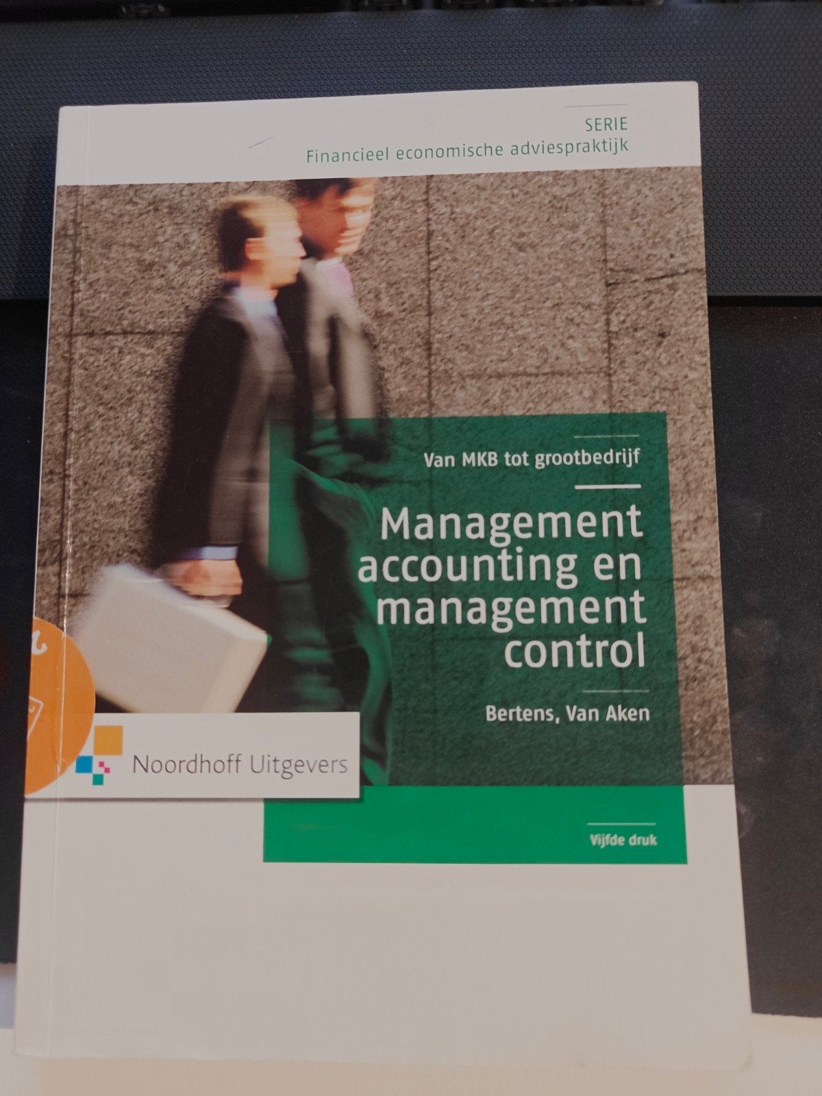 Management accounting en management control - Noordhoff, Boeken, Zo goed als nieuw, Bertens, Van Aken, Gamma, HBO