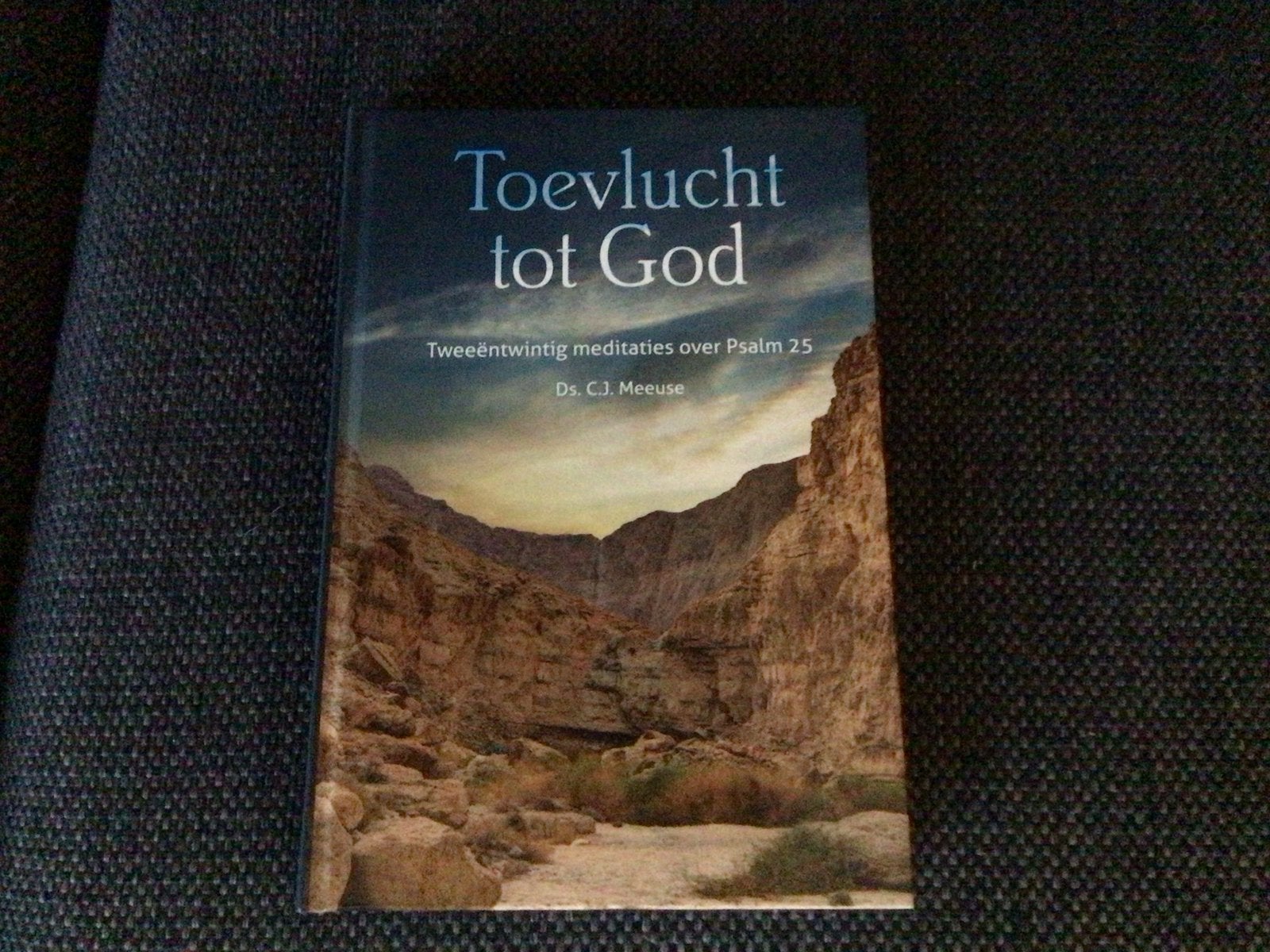 Toevlucht tot God Ds CJ Meeuse NIEUW, Ophalen of Verzenden, Nieuw, Christendom | Protestants
