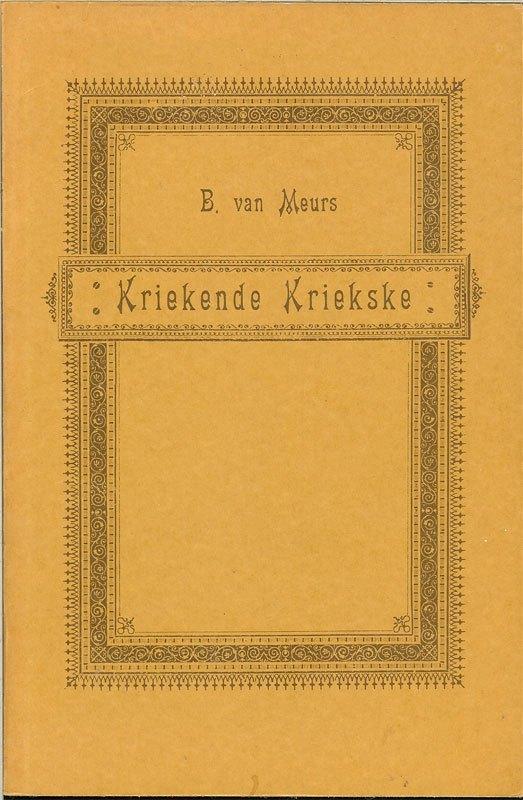 B. van Meurs - Kriekende Kriekske. Betuwsche Gedichten 1883, Ophalen of Verzenden, Gelezen