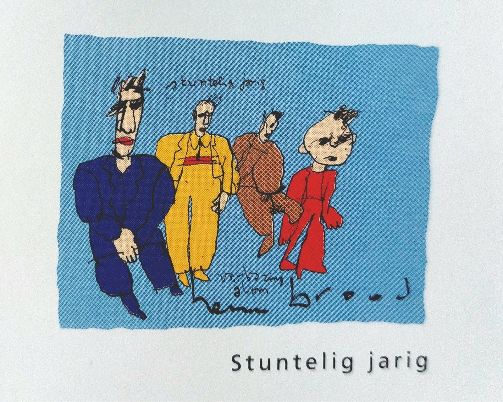 Herman Brood kalender 2005...

Herman Brood:
(Zwolle 1946 -, Ophalen of Verzenden