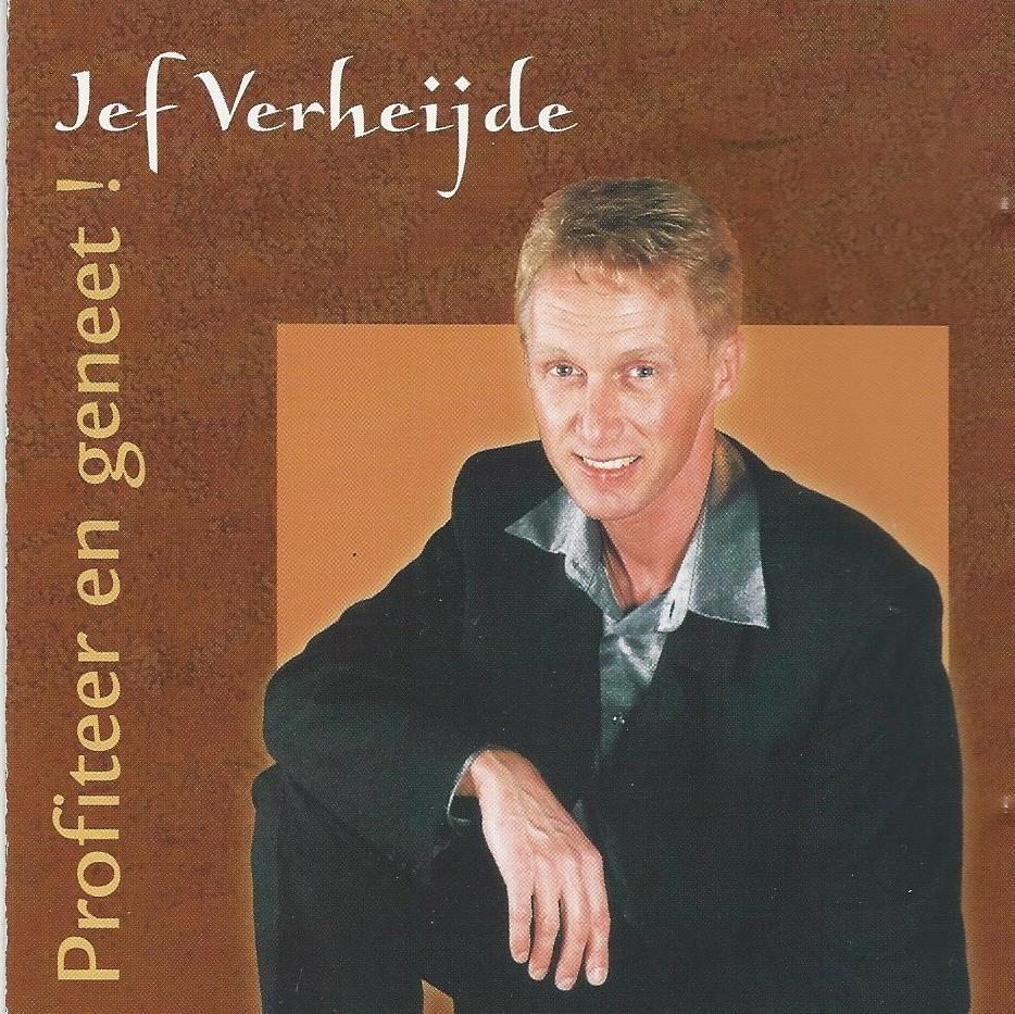 Limburg : Jef Verheijde - Profiteer en geneet! = 2,99, Ophalen of Verzenden, Zo goed als nieuw, Streekmuziek
