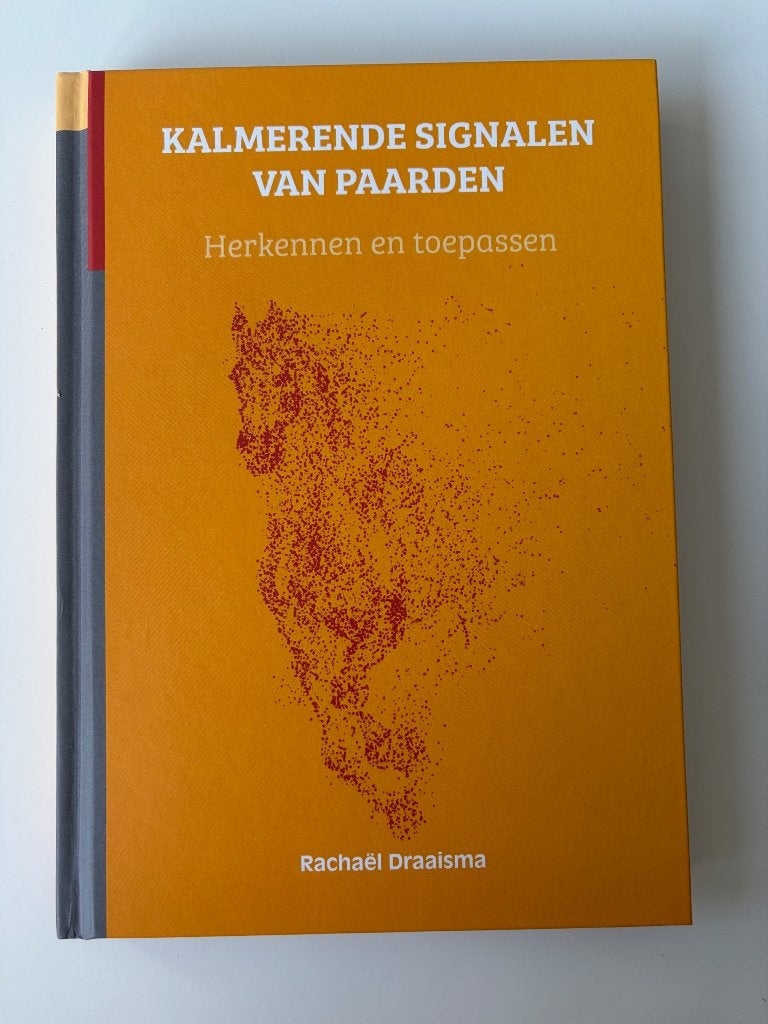 Kalmerende signalen van paarden Rechaël Draaisma, Ophalen of Verzenden, Zo goed als nieuw, Paarden of Pony's, Rachaël Draaisma
