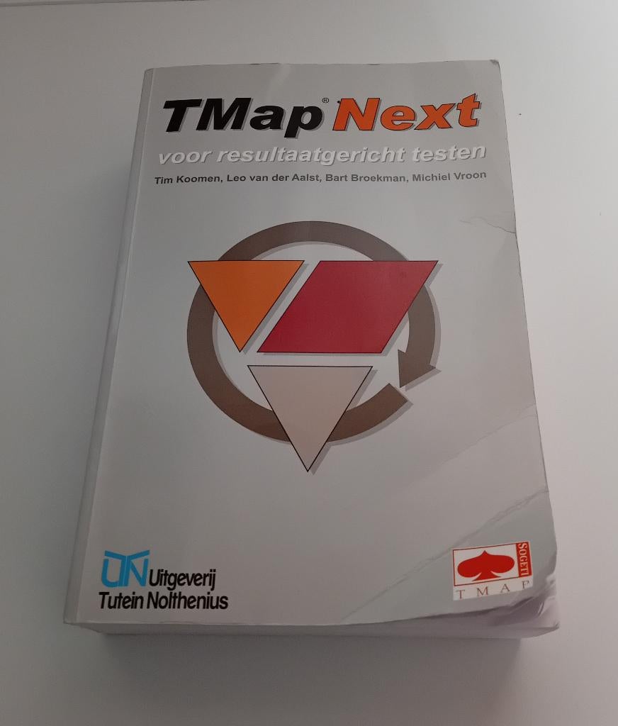 TMap Next voor resultaatgericht testen. Door Tim Koomen e.a., Boeken, Ophalen, Gamma, Gelezen, HBO